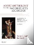 Laitz, Steven G. (Associate Professor, Sewell, Ian - Score Anthology to Accompany The Complete Musician
