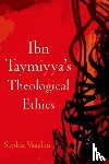 Vasalou, Sophia (Library of Arabic Literature Fellow - Ibn Taymiyya's Theological Ethics