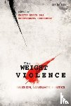  - The Weight of Violence