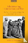 Alexander, Dr Colin R. (Senior Lecturer in Political Communications - Administering Colonialism and War