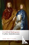 Shakespeare, William, Fletcher, John - The Two Noble Kinsmen: The Oxford Shakespeare