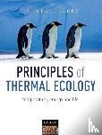 Clarke, Andrew (British Antarctic Survey - Principles of Thermal Ecology: Temperature, Energy and Life