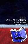 Seed, David (Professor in the School of English, University of Liverpool) - Science Fiction: A Very Short Introduction - A Very Short Introduction
