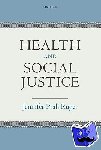 Ruger, Jennifer Prah (Associate Professor, Yale University) - Health and Social Justice