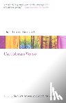 Brown, Stewart (Poet and critic; Reader in African and Caribbean Literature at the Centre of West African Studies, McWatt, Mark (Professor of West Indian Literature in the Department of English at the University of the West Indies) - The Oxford Book of Caribbean Verse