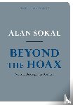 Sokal, Alan (Professor of Physics at New York University and Professor of Mathematics at University College - Beyond the Hoax