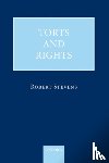 Stevens, Robert (, Professor of Commercial Law, University College London, Barrister, and formerly Lecturer at the University of Oxford, and Fellow of Lady Margaret Hall) - Torts and Rights