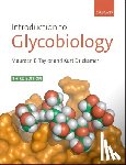 Taylor, Maureen E. (Imperial College London and Exeter College Oxford), Drickamer, Kurt (Imperial College London) - Introduction to Glycobiology