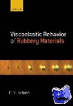 Roland, C. Michael (Polymer Physics Section, Naval Research Laboratory, Washington, DC) - Viscoelastic Behavior of Rubbery Materials