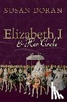 Doran, Susan - Elizabeth I and Her Circle
