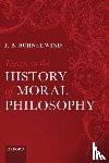 Schneewind, J. B. (Johns Hopkins University (Emeritus)) - Essays on the History of Moral Philosophy