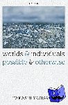 Yagisawa, Takashi (California State University) - Worlds and Individuals, Possible and Otherwise
