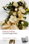 Trollope, Anthony - Can You Forgive Her?