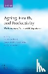  - Ageing, Health, and Productivity