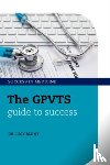 Blunt, Lucy (General Practitioner - The GPVTS Guide to Success