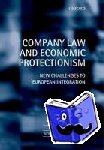  - Company Law and Economic Protectionism - New Challenges to European Integration