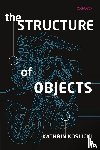 Koslicki, Kathrin (University of Colorado - The Structure of Objects