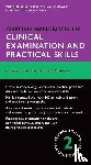 Thomas, James (Consultant Musculoskeletal Radiologist, Monaghan, Tanya (Academic Clinical Lecturer in Gastroenterology - Oxford Handbook of Clinical Examination and Practical Skills