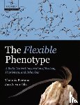 Piersma, Theunis (University of Groningen and Royal Netherlands Institute for Sea Research (NIOZ)), van Gils, Jan A. (Royal Netherlands Institute for Sea Research (NIOZ)) - The Flexible Phenotype