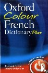 Oxford Languages - Oxford Colour French Dictionary Plus