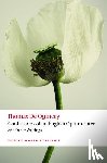 De Quincey, Thomas - Confessions of an English Opium-Eater and Other Writings