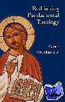 O'Collins, Gerald, SJ (Adjunct Professor Australian Catholic University (Melbourne)) - Rethinking Fundamental Theology - Toward a New Fundamental Theology