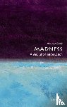 Scull, Andrew (Distinguished Professor of Sociology and Science Studies) - Madness