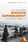 Salmon, Bridget (Archivist, Godley, Andrew (Professor of Entrepreneurship and Innovation - The Making of the Modern Supermarket