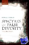 Holden, Thomas (University of California, Santa Barbara) - Spectres of False Divinity - Hume's Moral Atheism