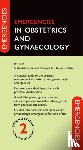  - Emergencies in Obstetrics and Gynaecology