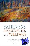 Fleurbaey, Marc (CNRS, University Paris-Descartes and LSE) - Fairness, Responsibility, and Welfare