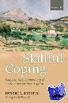Dreyfus, Hubert L. (University of California, Berkeley) - Skillful Coping - Essays on the phenomenology of everyday perception and action