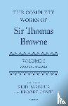  - The Complete Works of Sir Thomas Browne: Volume 1