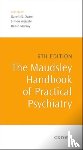  - The Maudsley Handbook of Practical Psychiatry