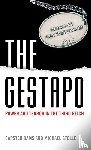 Dams, Carsten (Professor of Police Sciences at the School of Public Management of North-Rhine Westphalia), Stolle, Michael (Executive Director of the 'House of Competence' - The Gestapo
