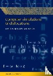 Bulatov, Vasily (Senior Scientist, Cai, Wei (Assistant Professor - Computer Simulations of Dislocations