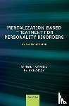 Bateman, Anthony (Consultant Psychiatrist and Psychotherapist and MBT co-ordinator, Fonagy, Peter (Head of the Research Department of Clinical - Mentalization-Based Treatment for Personality Disorders