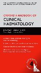 Provan, Drew (Reader in Haematology, Baglin, Trevor (Consultant Haematologist, Dokal, Inderjeet (Chair of Child Health; Centre Lead; Honorary Consultant, de Vos, Johannes (Consultant Haematologist - Oxford Handbook of Clinical Haematology