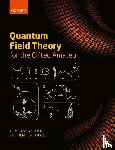 Lancaster, Tom (Lecturer in Physics, Blundell, Stephen J. (Professor of Physics - Quantum Field Theory for the Gifted Amateur