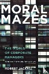 Jackall, Robert - Moral Mazes