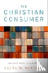 Hartman, Laura M. (Assistant Professor of Religion - The Christian Consumer