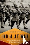 Khan, Yasmin - India at War: The Subcontinent and the Second World War