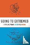Sunstein, Cass R. (Felix Frankfurter Professor of Law - Going to Extremes