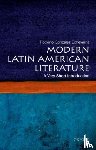 Gonzalez Echevarria, Roberto (Sterling Professor of Hispanic and Comparative Literature, Sterling Professor of Hispanic and Comparative Literature, Yale University) - Modern Latin American Literature: A Very Short Introduction