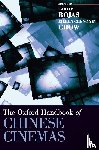  - The Oxford Handbook of Chinese Cinemas