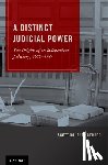 Gerber, Scott Douglas (Professor of Law - A Distinct Judicial Power