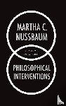 Nussbaum, Martha C. (Ernst Freund Distinguished Service Professor of Law and Ethics - Philosophical Interventions