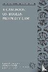 Hausmaninger, Herbert (Professor of Law, Gamauf, Richard (Professor of Law - A Casebook on Roman Property Law