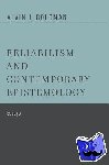 Goldman, Alvin I. (Board of Governors Professor of Philosophy and Cognitive Science, Board of Governors Professor of Philosophy and Cognitive Science, Rutgers, The State University of New Jersey) - Reliabilism and Contemporary Epistemology - Essays