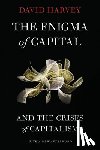 Harvey, David - The Enigma of Capital: And the Crises of Capitalism